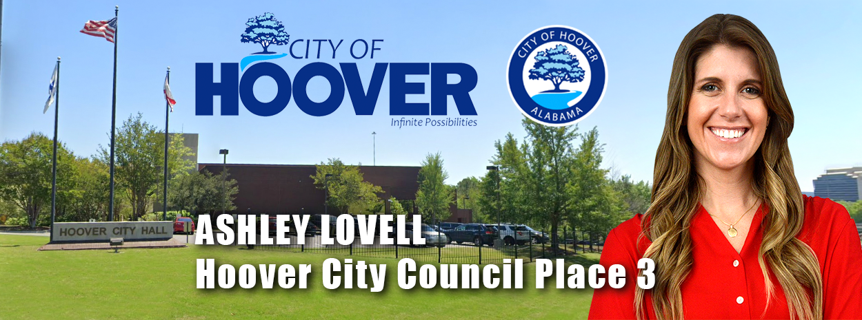 Ashley Lovell - Hoover City Council Place 3 Cover Photo
